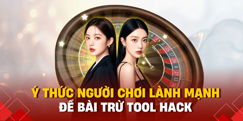 Tool Hack Nổ Hũ Là Gì? Lật Mặt Sự Thật Từ 98win 4 Ý thức người chơi lành mạnh để bài trừ tool hack